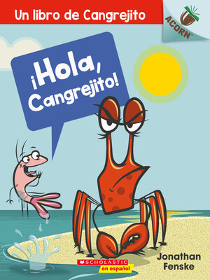 cover image of Hola, Cangrejito! (Hello, Crabby!)
